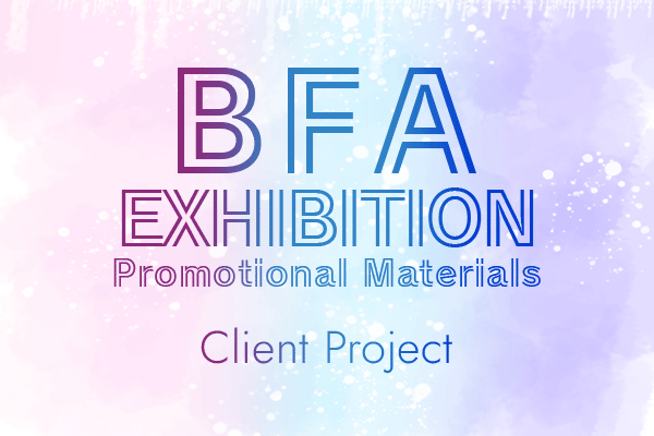 a thumbnail sized image with pastel color background with the title: BFA Exhibition Promotional Materials Client Project